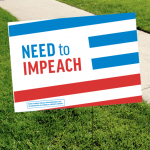 Need To Impeach Trump yard sign