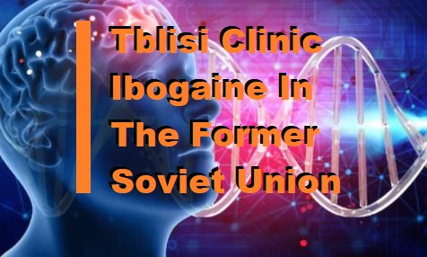 Tblisi has an ibogaine clinic, why not in the USA?!